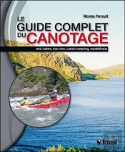 Le Guide Complet Du Canotage