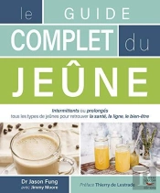 Le Guide Complet Du Jeûne
