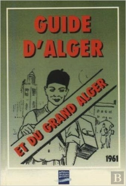 Bertrand.pt - Le Guide D'Alger ; 1961