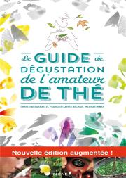 Le Guide De Dégustation De L'Amateur De Thé