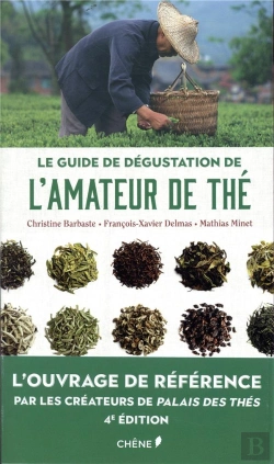 Bertrand.pt - Le Guide De Degustation De L'Amateur De The