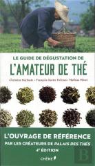 Le Guide De Degustation De L'Amateur De The