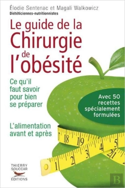 Bertrand.pt - Le Guide De La Chirurgie De L'Obésité ; Ce Qu'Il Faut Savoir Pour Bien Se Préparer