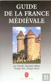 Le Guide De La France Medievale