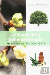 Le Guide De La Gemmothérapie