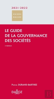 Le Guide De La Gouvernance Des Sociétés (Édition 2021/2022)