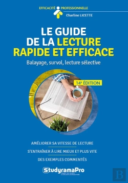 Bertrand.pt - Le Guide De La Lecture Rapide & Efficace ; Balayage, Survol, Lecture Sélective (11e Édition)