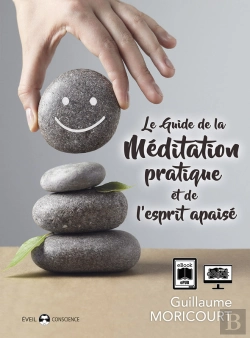 Bertrand.pt - Le Guide De La Méditation Pratique Et De L'Esprit Apaisé