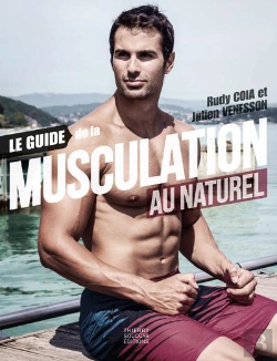 Bertrand.pt - Le Guide De La Musculation Au Naturel