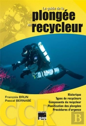 Le Guide De La Plongée En Recycleur