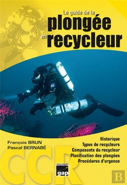 Bertrand.pt - Le Guide De La Plongée En Recycleur