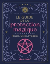 Le Guide De La Protection Magique