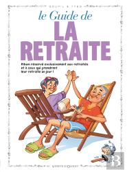 Le Guide De La Retraite