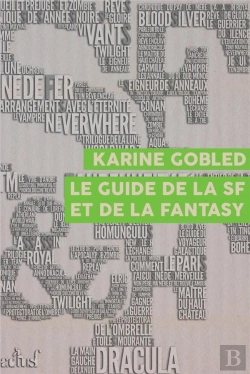 Bertrand.pt - Le Guide De La Science-Fiction Et De La Fantasy