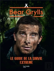 Le Guide De La Survie Extreme Ned - Ne Pour Survivre