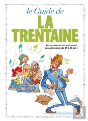 Le Guide De La Trentaine