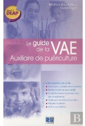 Le Guide De La Vae ; Auxiliaire De Puériculture