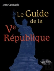 Le Guide De La Ve République