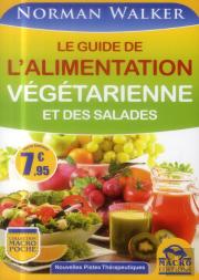 Le Guide De L'Alimentation Végétarienne Et Des Salades