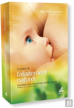 Bertrand.pt - Le Guide De L'Allaitement Naturel. Nourrir Son Enfant En Toute Liberte