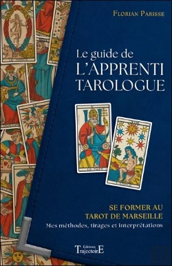 Bertrand.pt - Le Guide De L'Apprenti Tarologue : Se Former Au Tarot De Marseille ; Mes Méthodes, Tirages Et Interprétations