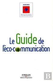 Le Guide De L'Éco-Communication