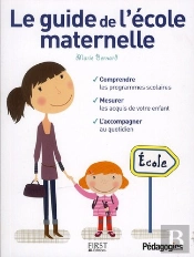 Le Guide De L'Ecole Maternelle