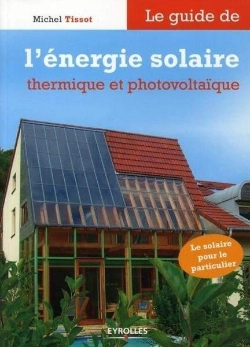 Bertrand.pt - Le Guide De L'Énergie Solaire Thermique Et Photovoltaïque
