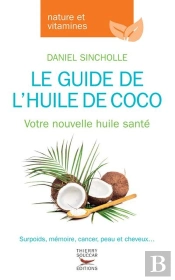 Le Guide De L'Huile De Coco