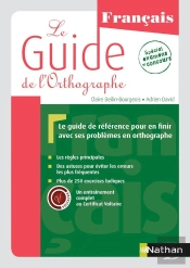 Le Guide De L'Orthographe ; Français (Édition 2015)