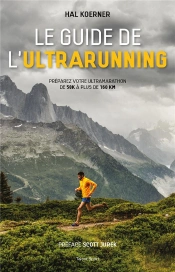 Le Guide De L'Ultrarunning