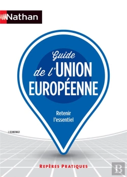 Bertrand.pt - Le Guide De L'Union Europeenne Reperes Pratiques N23 2016