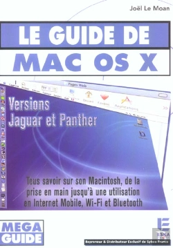 Bertrand.pt - Le Guide De Mac Os X ; Versions Jaguar Et Panther