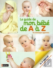 Le Guide De Mon Bebe De A A Z