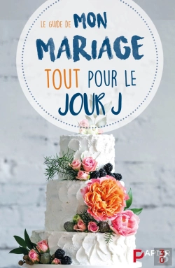 Bertrand.pt - Le Guide De Mon Mariage : Tout Pour Le Jour J