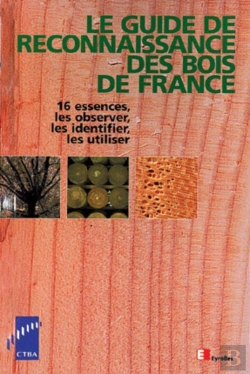 Bertrand.pt - Le Guide De Reconnaissance Des Bois De France