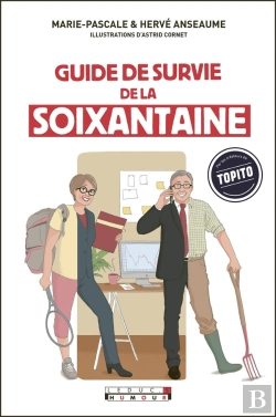 Bertrand.pt - Le Guide De Survie De La Soixantaine