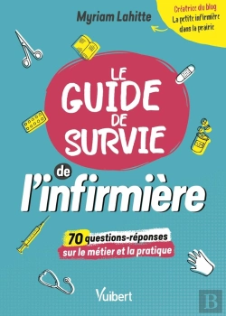 Bertrand.pt - Le Guide De Survie De L'Infirmière