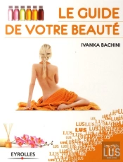 Le Guide De Votre Beauté