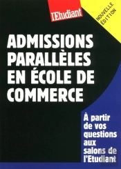 Le Guide Des Admissions Parallèles En École De Commerce
