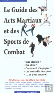 Le Guide Des Arts Martiaux Et Des Sports De Combat