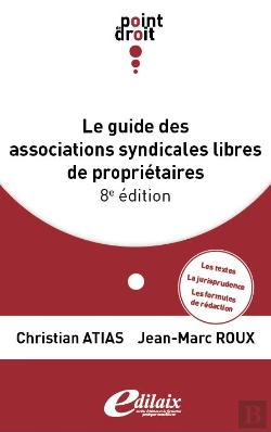 Bertrand.pt - Le Guide Des Associations Syndicales Libres De Propriétaires (8e Édition)