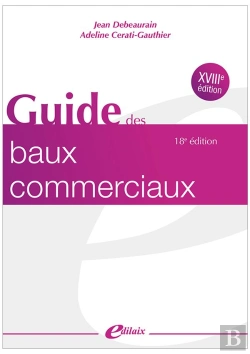 Bertrand.pt - Le Guide Des Baux Commerciaux (18e Édition)