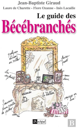 Bertrand.pt - Le Guide Des Bécébranchés