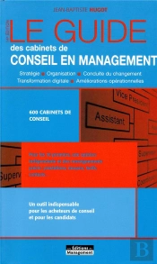 Le Guide Des Cabinets De Conseil En Management