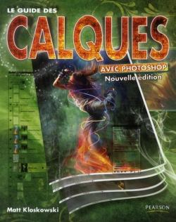 Bertrand.pt - Le Guide Des Calques Avec Photoshop Cs5