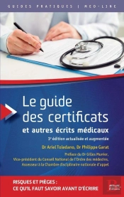 Le Guide Des Certificats Et Autres Écrits Médicaux (3e Édition)