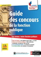 Le Guide Des Concours 2018 N19 - Categories A-B-C - Comment Integrer La Fonction Publique 2017