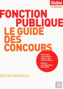 Bertrand.pt - Le Guide Des Concours De La Fonction Publique (17e Édition)