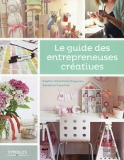 Le Guide Des Entrepreneuses Creatives